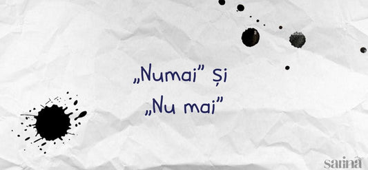 Numai sau nu mai - Explicația clară ca să nu le mai confunzi niciodată