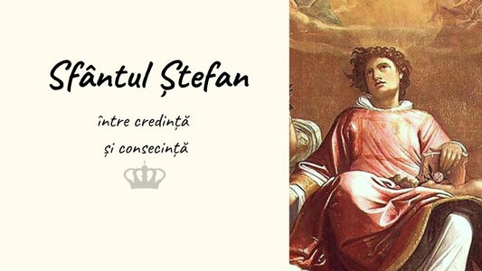 Sfântul Ștefan și începuturile violente ale creștinismului