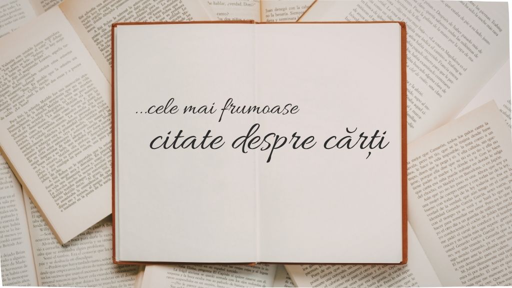 Cele mai frumoase citate despre cărți