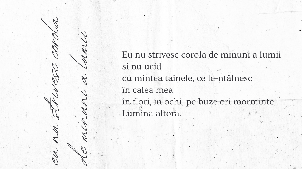 Eu nu strivesc corola de minuni a lumii, de Lucian Blaga.