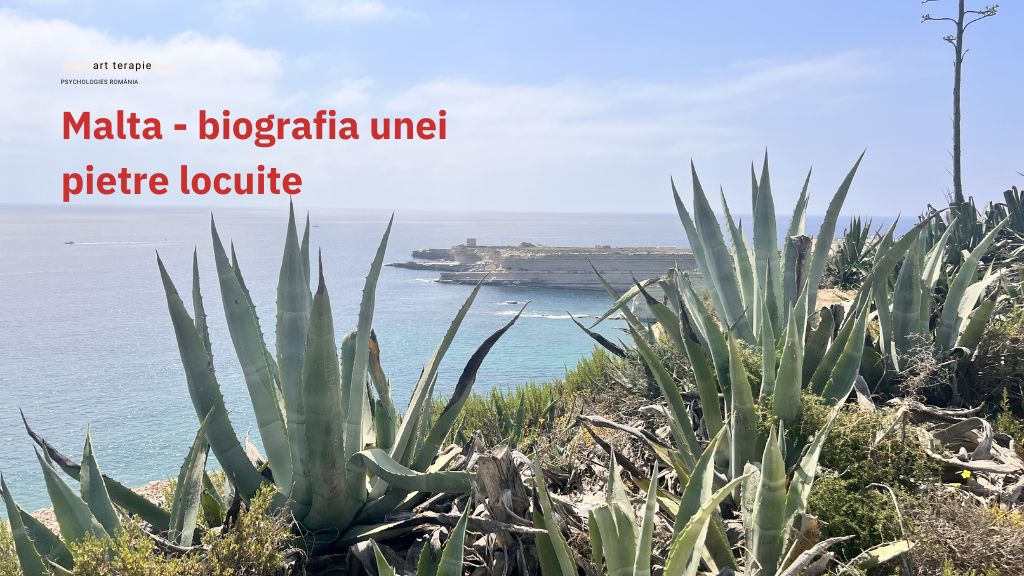 Malta - biografia unei pietre locuite